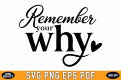 Remember Your Why SVG | Quotes | SVG Cut files Product Image 1