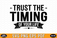 Trust the timing of your life SVG | Quotes | SVG Cut files Product Image 1