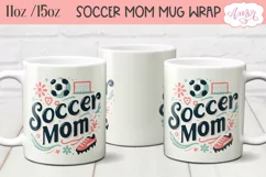 Soccer mom mug wrap PNG for sublimation, 11oz and 15oz Product Image 2