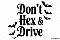 Don&#039;t Hex &amp; Drive Svg | Halloween Svg | Svg Cut Files Product Image 1