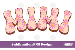 mimi Png Retro Flowers Mother&#039;s Day Floral Mom Sublimation Product Image 1