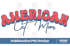 American Cat Mom 4th of July USA Paw DTF PNG Sublimation Product Image 1