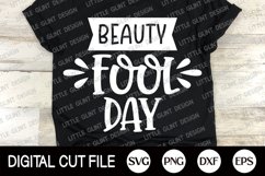 Beauty Fool Day Svg, April Fools Shirt, Beauty Fool Day Png Product Image 11