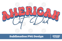 American Cat Dad 4th of July USA Paw DTF PNG Sublimation Product Image 1