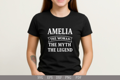 Amelia: The Woman, The Myth, The Legend SVG Design for Gifts Product Image 3