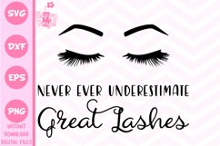 Never Ever Underestimate Great Lashes - A Makeup SVG Product Image 1