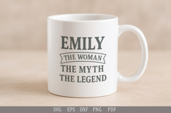 Emily: The Woman, The Myth, The Legend SVG Design for Gifts Product Image 4