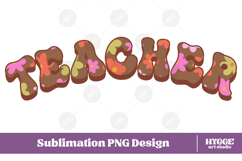 Floral Teacher Png Retro Flowers School Kids Sublimation Product Image 1