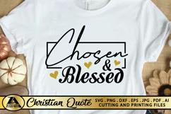 Chosen Blessed SVG Christian Quote SVG Chosen SVG Cut File Product Image 5