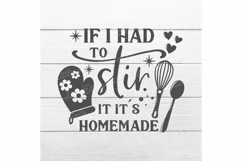 If i had to stir it it's Homemade SVG, Pot Holder SVG, Product Image 2