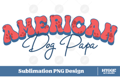 American Dog Papa 4th of July USA Paw DTF PNG Sublimation Product Image 1