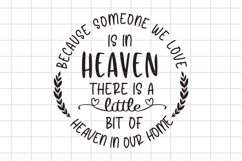 Because Someone We Love is in Heaven SVG, Memorial Cut File Product Image 1