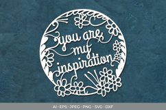 You are My Inspiration Papercut Product Image 1