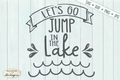 Lets Go Jump In The Lake - Summer - SVG DXF Files Product Image 2