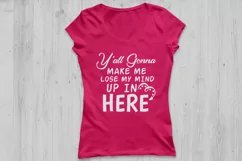 gonna lose my mindY'all gonna make me lose my mind svg, Mom. Product Image 2