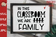 In This Classroom We Are Family svg, school classroom svg Product Image 1