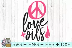Peace Love And Oils SVG DXF PNG EPS Cutting Files Product Image 2