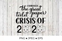 I survived the great toilet paper crisis of 2020 lettering Product Image 1