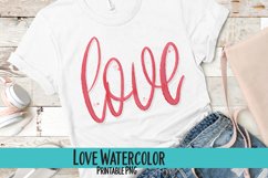 Love Watercolor Sublimation PNG Product Image 1
