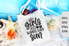 Girls Just Wanna Have Sun, Vacation Quote Svg, Sun Svg Product Image 1