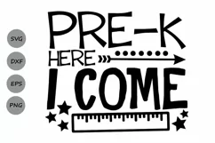 Pre-k here I come svg, Preschool svg, Back To School Svg. Product Image 1
