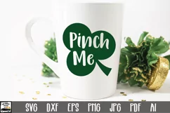 Pinch Me SVG File - St. Patrick's Day SVG File Product Image 1