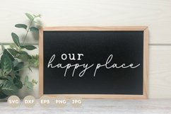 Farmhouse Sign SVG | Our happy place Svg | Motivational Sign Product Image 1
