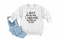 Funny Sarcastic Quote SVG - I Don't Rise and Shine Product Image 1