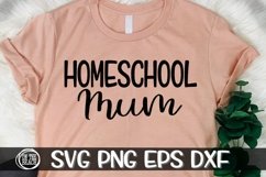 Homeschool Mum - SVG PNG EPS DXF Product Image 1