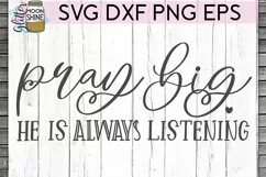 Pray Big SVG DXF PNG EPS Cutting Files Product Image 2