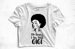 Oh honey, I am that Gigi svg phrase about afro woman svg Product Image 2