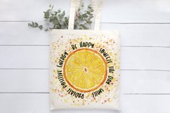 Positive Quotes | Be Happy | Orange Slice Sublimation Product Image 2