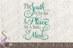 The South Is Not Just A Place Its A State Of Mind Product Image 1