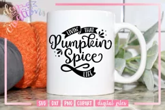 Livin' That Pumpkin Spice Life - SVG DXF PNG Cut file Product Image 4