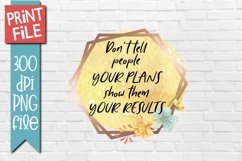 Motivational Quote Sublimation Design Product Image 1