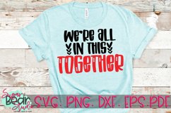 We&#039;re All In This Together - A Quote SVG Product Image 1