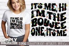 I’m the Boujee One Matching Christmas T-Shirts Sublimation Product Image 1