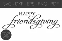 Happy Friendsgiving SVG |Fall and Thanksgiving Cut File Product Image 2