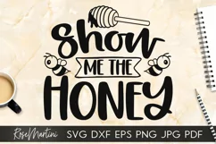 Show Me The Honey SVG Queen Bee SVG Bee Pun Bumble Bee SVG Product Image 5
