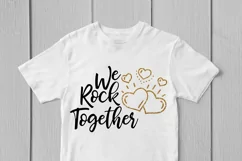 We Rock Together - Love SVG EPS DXF PNG Cutting Files Product Image 3