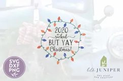 2020 Sucked But Yay Christmas SVG, Round Sign SVG Product Image 2