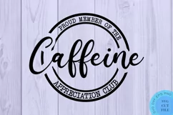 Funny Svg Caffeine Svg Funny Coffee Svg Funny Caffeine Svg Product Image 2