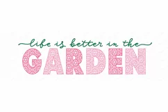 Life Is Better In The Garden - Farmhouse Sign SVG DXF EPS AI Product Image 3