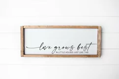 Farmhouse Sign Decor - Love Grows Best In Little Houses Just Product Image 1
