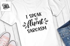 I speak fluent sarcasm Product Image 1
