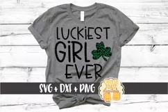 Luckiest Girl Ever - St Patrick's Day SVG PNG DXF Files Product Image 1