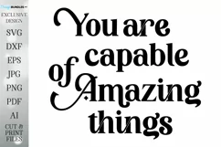 You Are Capable Of Amazing Things - Sign - Shirt - Tumbler Product Image 2