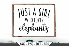 Funny Just A Girl Who Loves Elephants SVG Graphic Design Product Image 1