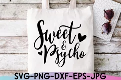 Funny Svg | Sweet and Psycho | Funny Toddler | Mom Life Product Image 2