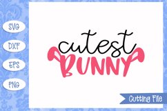 Cutest Bunny Easter SVG Files Product Image 1